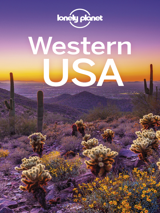 Title details for Lonely Planet Western USA by Anthony Ham - Available